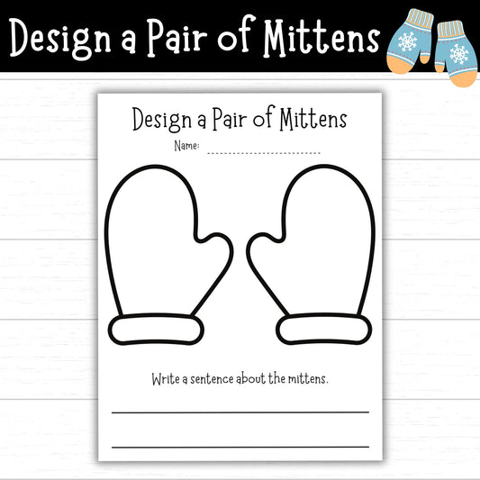 Design a Pair of Mittens, Printable Mitten Template, Winter Writing Activity, Mitten Printables, Winter Activities for Kids, Mitten Designs